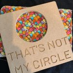 That’s Not My Circle