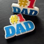 3D Printed Standing No.1 Dad Sign - Great for Fathers Day Gifts